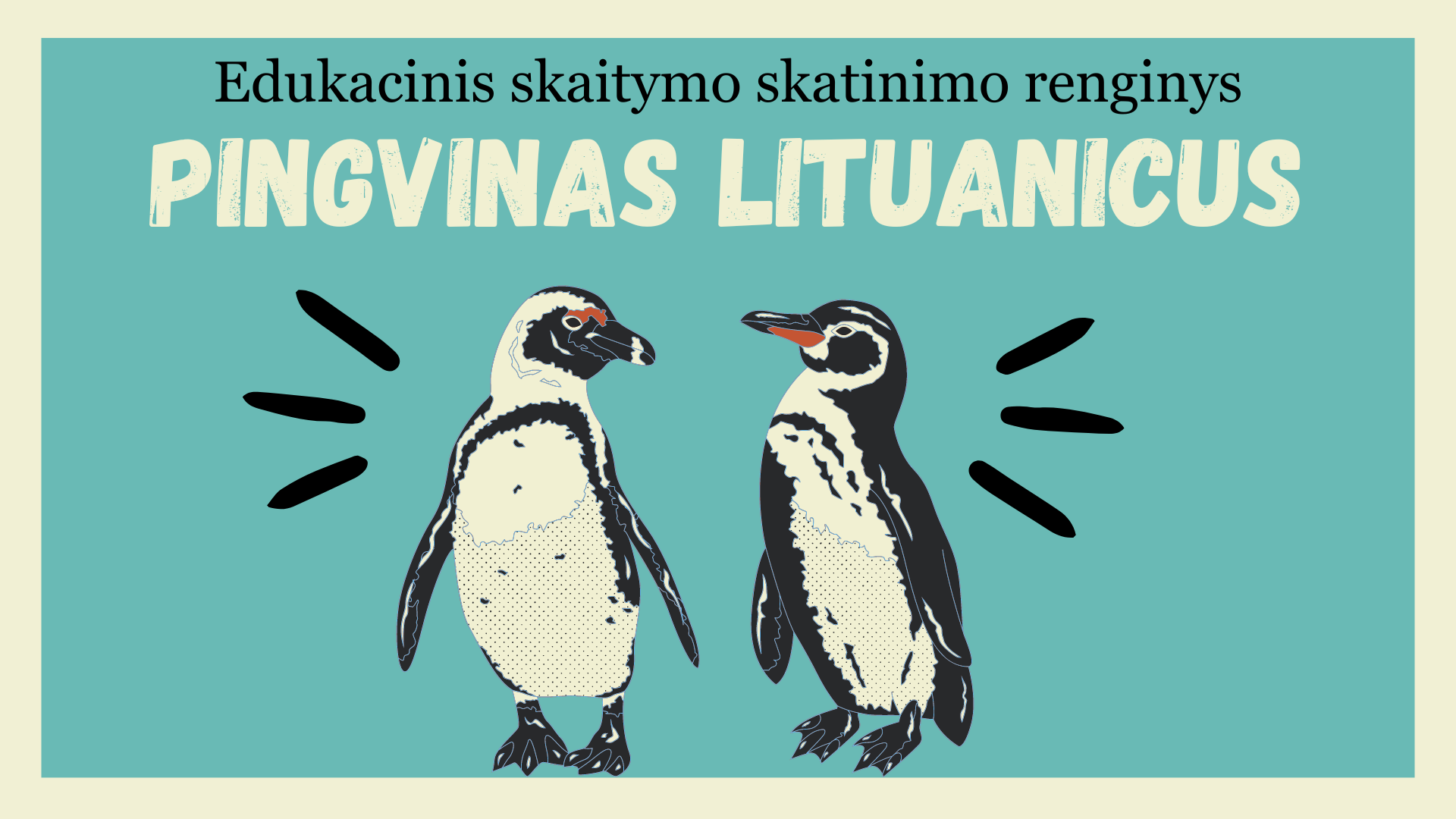 Edukacija „Pingvinas lituanicus“