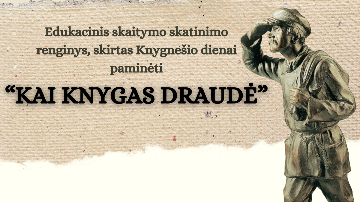 Edukacinis skaitymo skatinimo renginys „Kai knygas draudė“